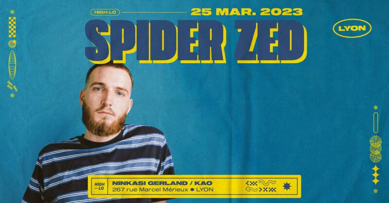 Spider Zed - Ninkasi Gerland / Kao - Lyon