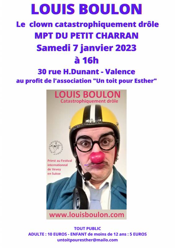 LOUIS BOULON: le clown catastrophiquement drôle