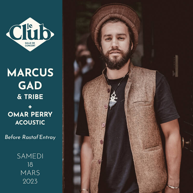 CONCERT : MARCUS GAD & TRIBE + OMAR PERRY ACOUSTIC