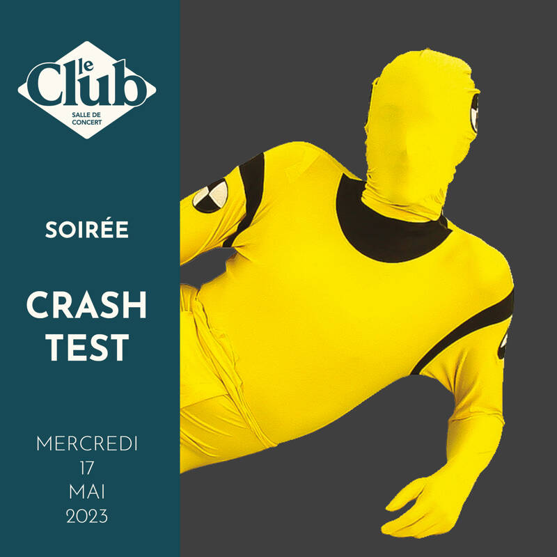 SOIRÉE CRASH TEST