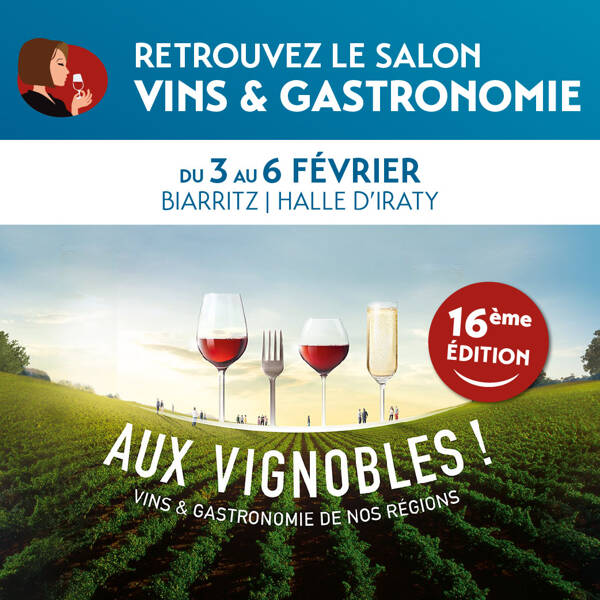 Salon Aux Vignobles ! Biarritz 2023