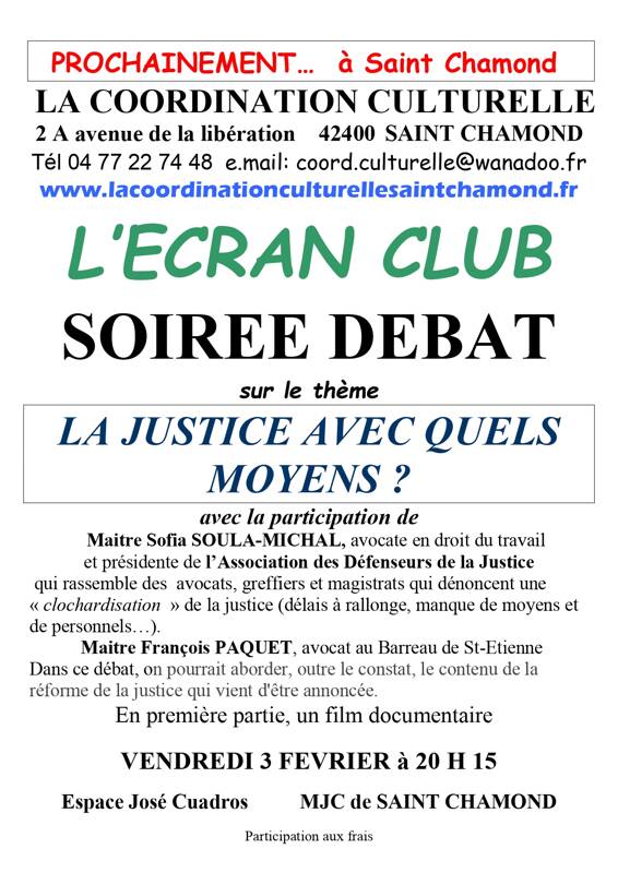 La justice avec quels moyens ?