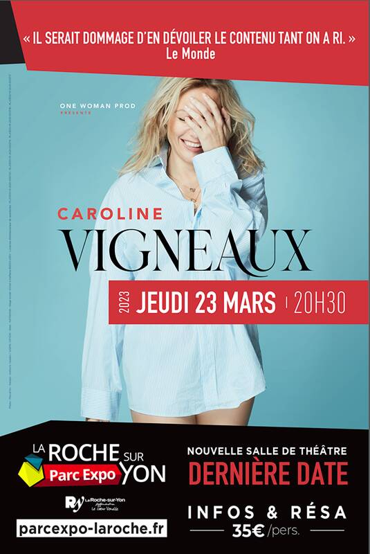 CAROLINE VIGNEAUX, One-woman-show