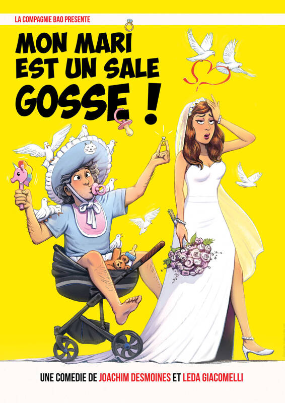 Mon Mari est un sale gosse !
