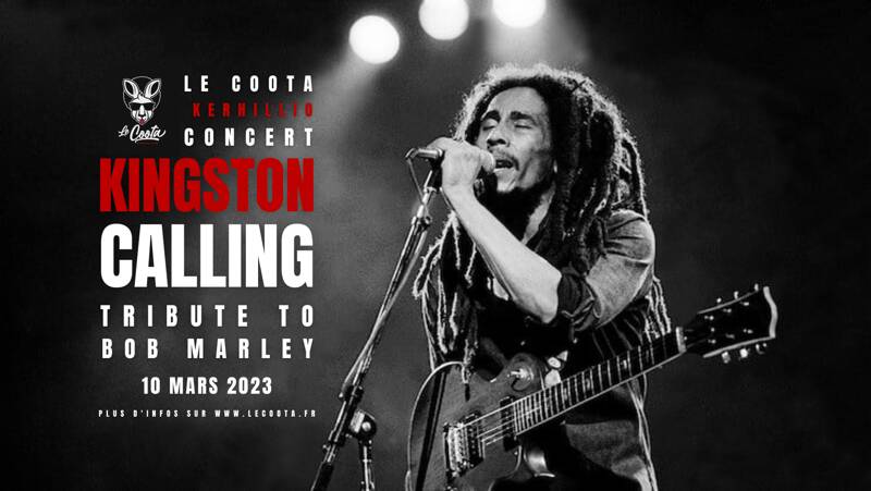 Concert KINGSTON CALLING Tribute to Bob Marley / Le Coota Erdeven