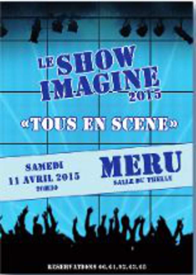 Tous en scène le show imagine 