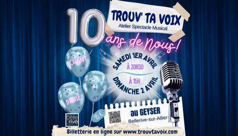 Trouv'Ta Voix - 10 ans de nous