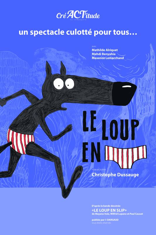 Le Loup en Slip