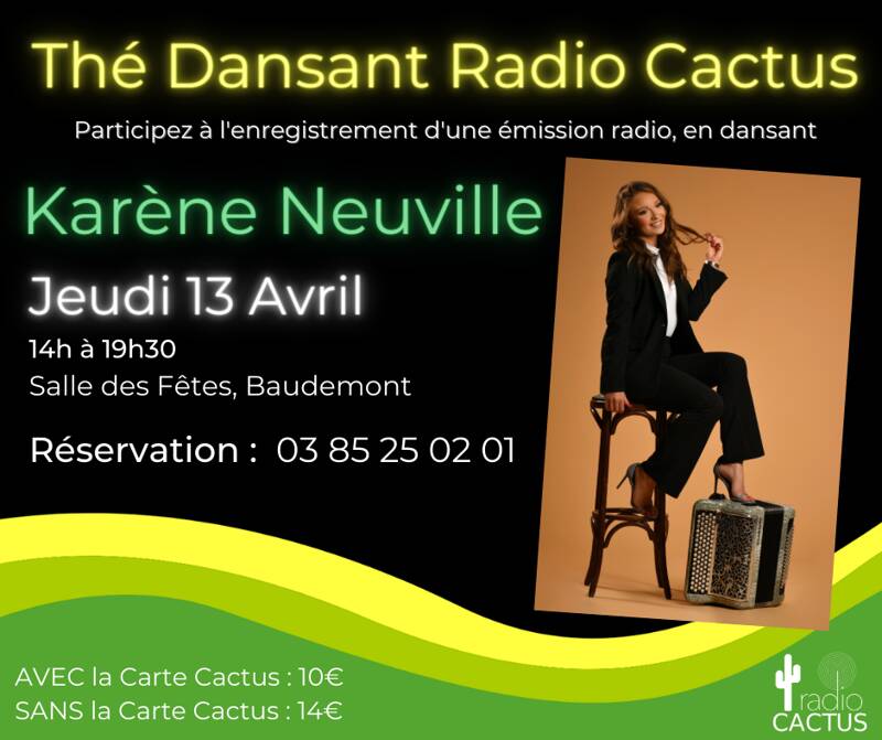 Thé Dansant Radio Cactus avec Karène Neuville