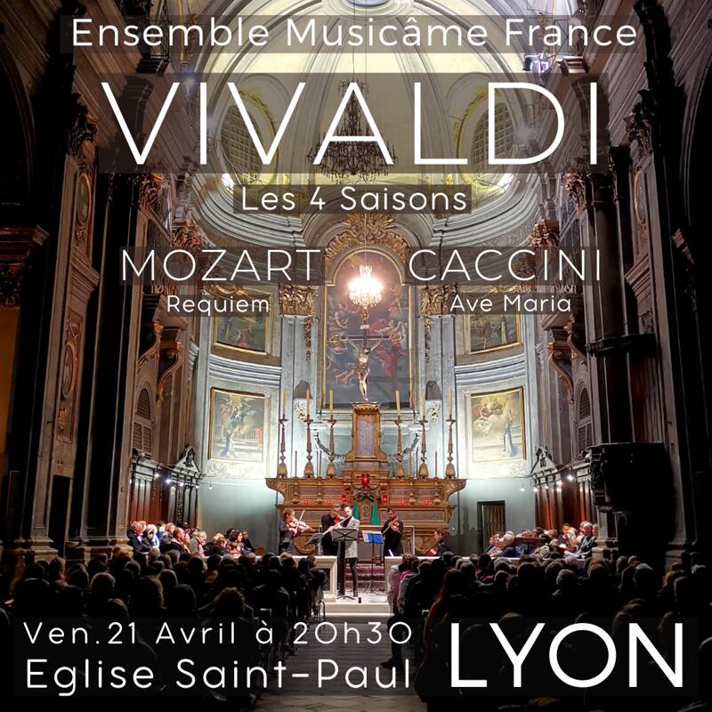 Concert à Lyon : Les 4 Saisons de Vivaldi, Requiem de Mozart, Ave Maria de Caccini