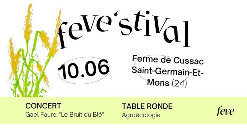 Feve'stival : au contact de l'agro-écologie