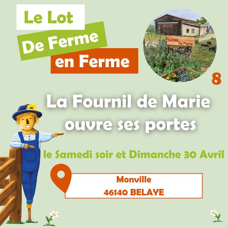 Le Lot De Ferme en Ferme - Le Fournil de Marie ouvrent ses portes !