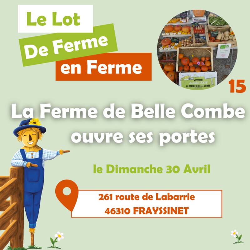 De Ferme en Ferme - La Ferme de la Belle Combe ouvre ses portes !