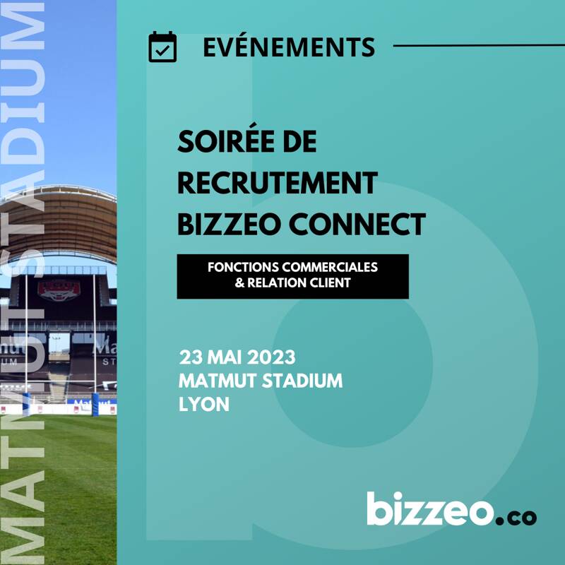 Bizzeo Connect :La soirée pour les Commerciaux et la Relation Client à Lyon