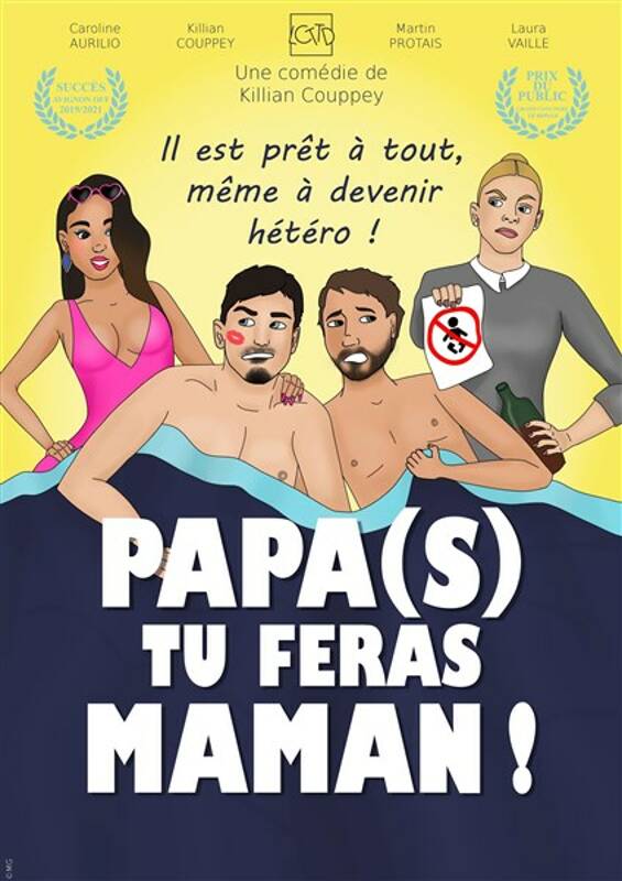 Papa(s) tu feras Maman ! - Festival OFF