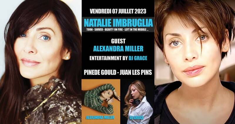 Natalie Imbruglia & Guest Pinède Gould Juan les Pins