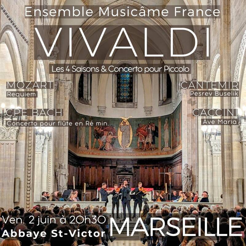 Concert à Marseille: Les 4 Saisons de Vivaldi, Requiem de Mozart, Ave Maria de Caccini, Bach, Dvořák, Cantemir