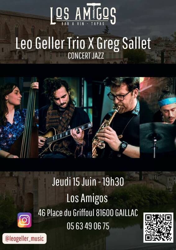 Concert Jazz - Leo Geller 4tet - Los Amigos, Gaillac (81) le 15 juin 2023