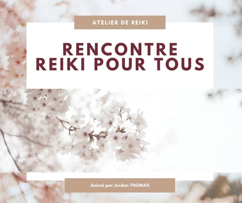 Rencontre Reiki pour tous