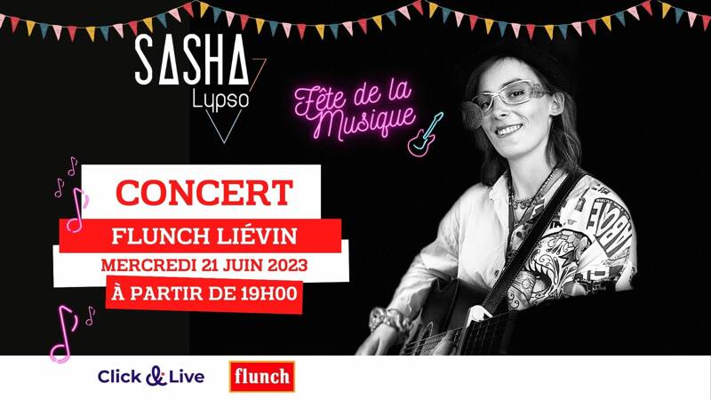 Sasha Lypso - Concert Flunch Liévin