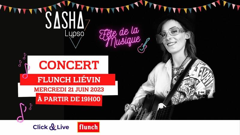 Sasha Lypso - Concert Flunch Liévin
