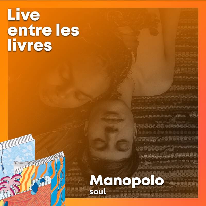 LIVE ENTRE LES LIVRES > Concert Manopolo