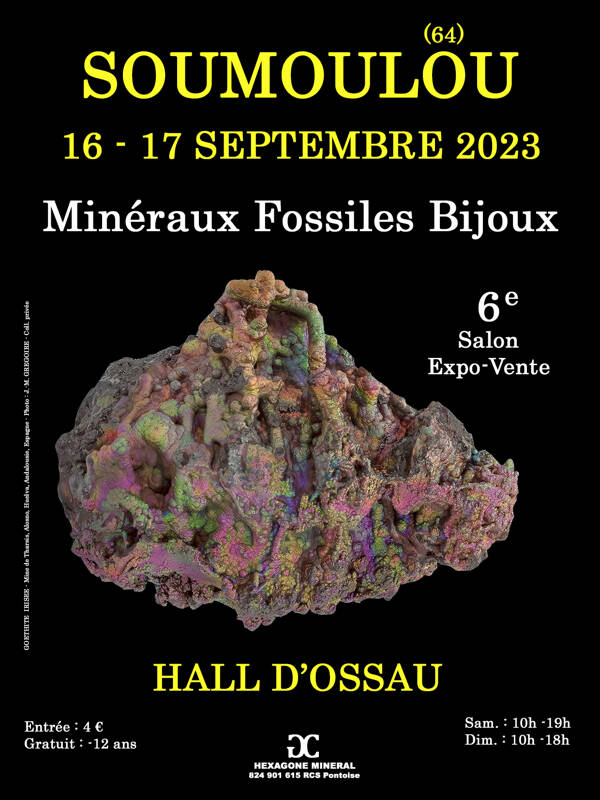 6e SALON MINERAUX FOSSILES BIJOUX d'automne de SOUMOULOU (Pyrénées-Atlantiques)