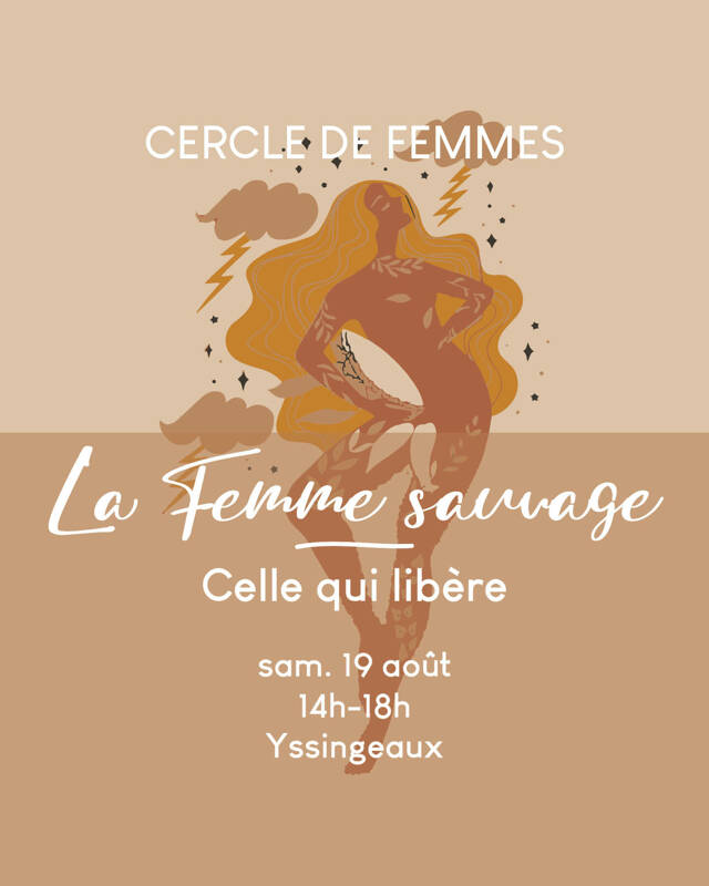 Cercle de femmes - La Femme Sauvage