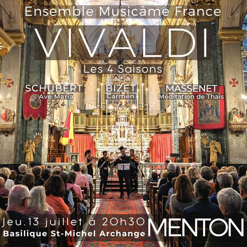 Concert à Menton : Les 4 Saisons de Vivaldi, Ave Maria de Schubert, Méditation de Thaïs, Carmen de Bizet, Dvořák, Kreisler