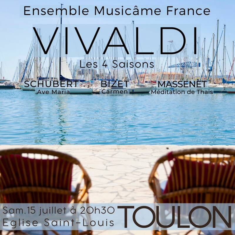 Concert à Toulon : Les 4 Saisons de Vivaldi, Ave Maria de Schubert, Méditation de Thaïs, Carmen de Bizet, Dvořák, Kreisler et Re
