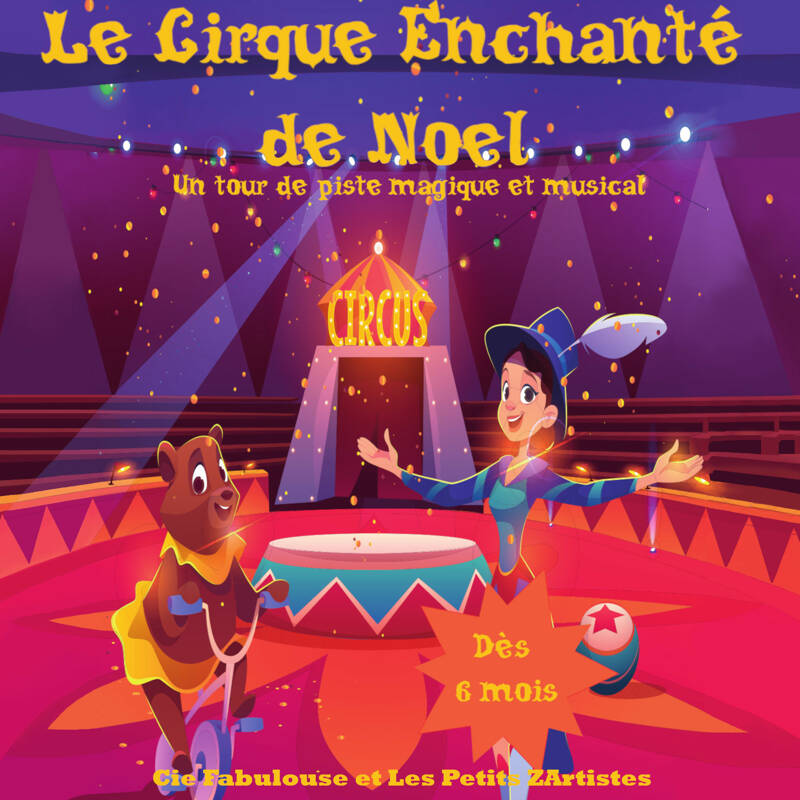 Le cirque enchanté de Noël