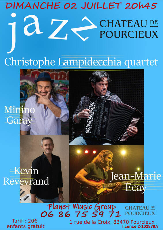 Christophe Lampidecchia quartet - Jazz au château de Pourcieux