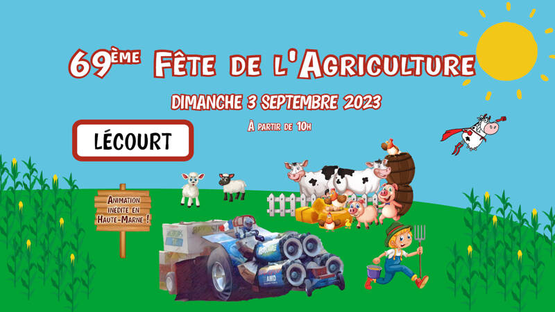 69ème Fête de l'Agriculture