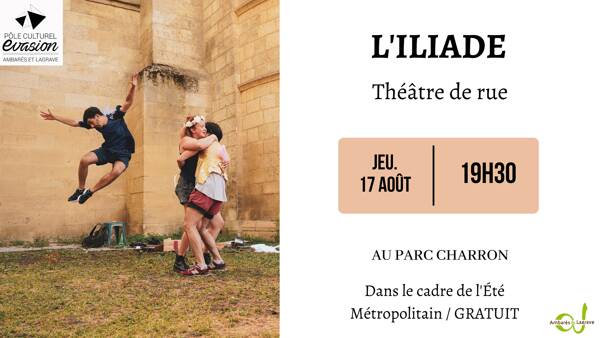 « L’Iliade » Cie Bravache 