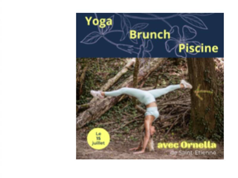 Matinée Yoga, Brunch, Piscine