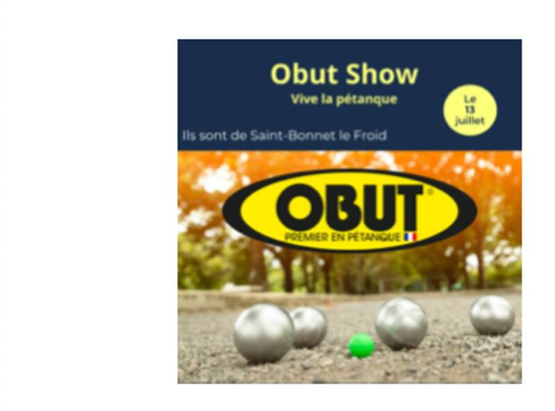 De la pétanque avec le show d'Obut