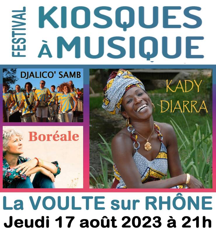 Festival des Kiosques à Musique: KADY DIARRA, DJALICO'SAMB et BOREALE