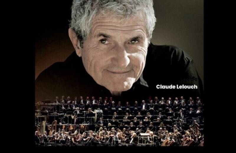 Claude Lelouch : le ciné-spectacle symphonique