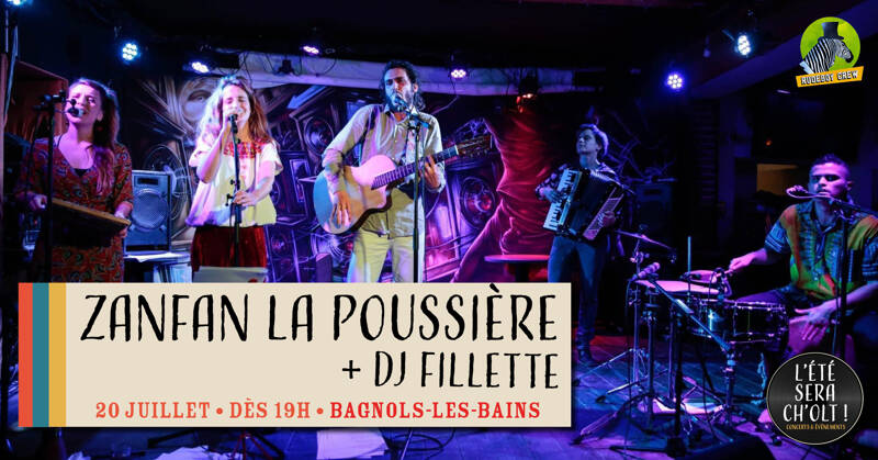 SOIRÉE CONCERT : ZANFAN LA POUSSIÈRE + DJ FILLETTE