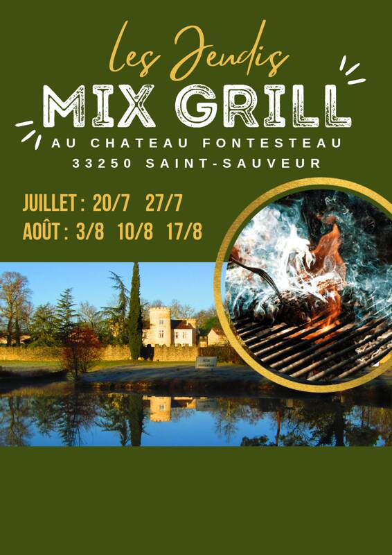 Les jeudis Mix Grill au Château Fontesteau