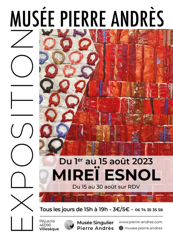 Musée Pierre Andres : exposition Mireï Esnol