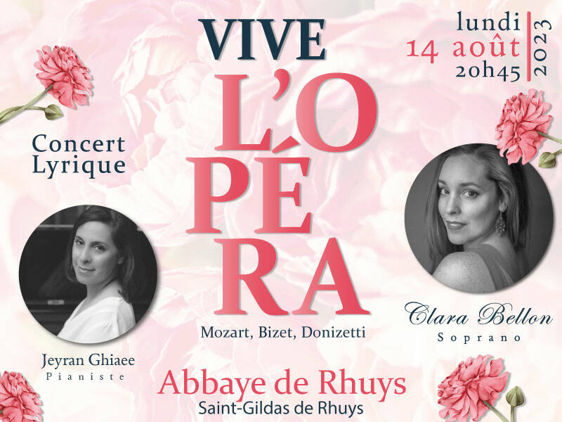 Vive l'Opéra, Clara Bellon soprano, récital piano/voix
