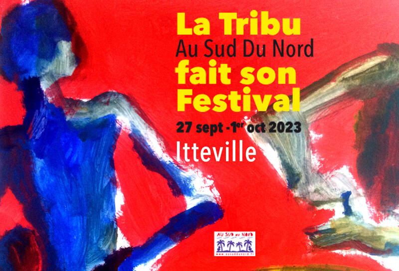 La Tribu Au Sud Du Nord fait son festival 2023 à Itteville
