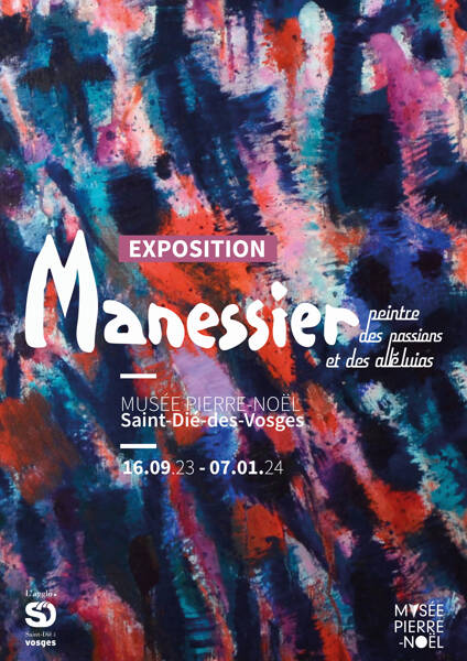 Manessier, peintre des Passions et des Alléluias