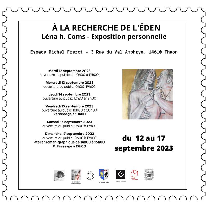 Exposition A la recherche de l’Eden du 11 au 17 septembre 2023 à Thaon – Espace Michel Frérot