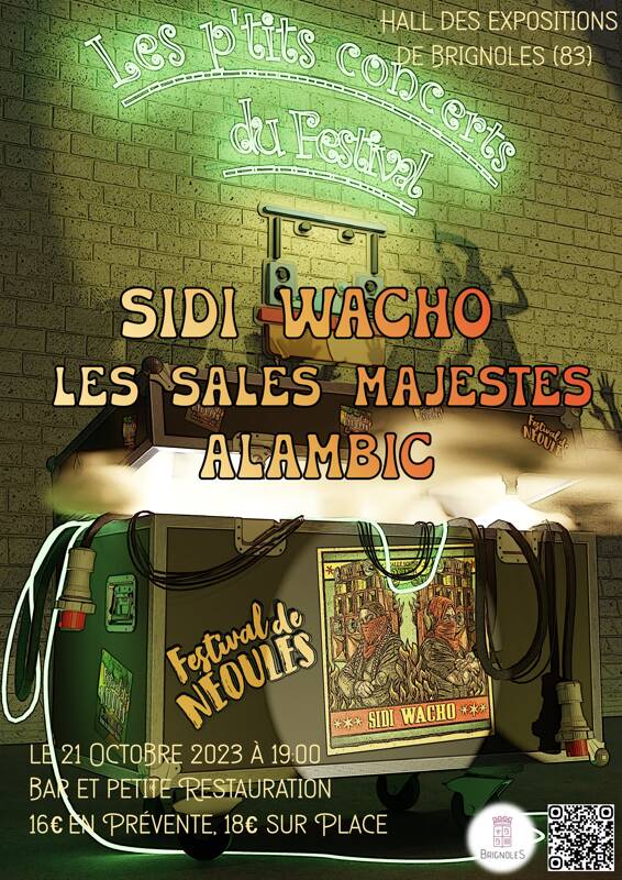 Concert : Sidi Wacho - Les sales Majestés - Alambic