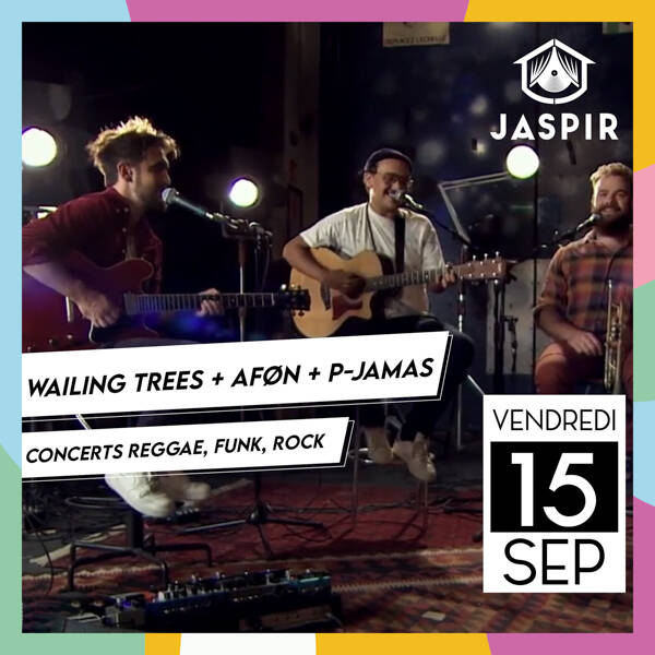Concert GRATUIT : Wailing Trees + AFON + P-JamAs