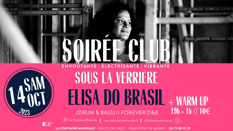 SOIRÉE CLUB SOUS LA VERRIÈRE - Elisa Do Brasil