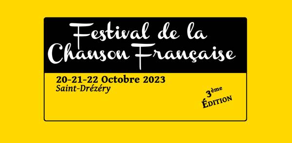 Le Festival de la chanson française de Saint Drézéry