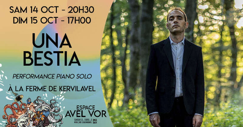Concert Una Bestia (Performance piano solo) à la Ferme de Kervilavel